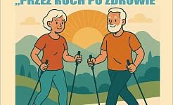 Nordic Walking dla seniorów "Przez Ruch po zdrowie"
